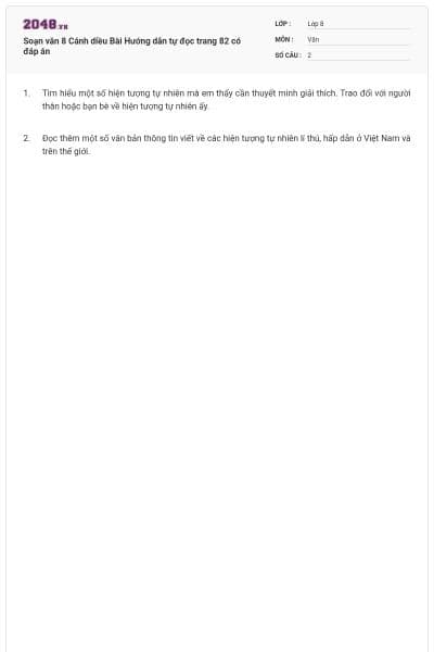 Soạn văn 8 Cánh diều Bài Hướng dẫn tự đọc trang 82 có đáp án