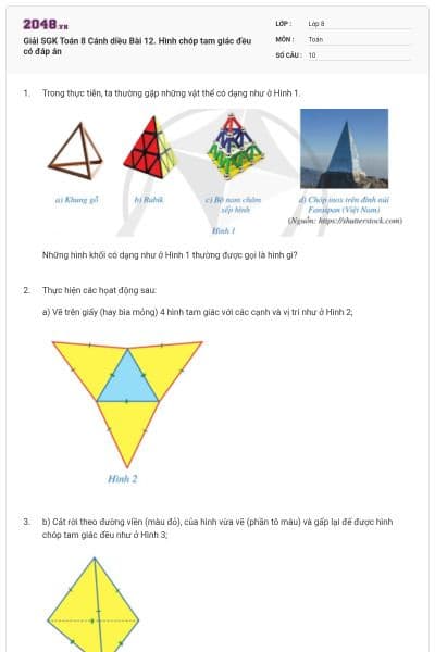 Giải SGK Toán 8 Cánh diều Bài 12. Hình chóp tam giác đều có đáp án