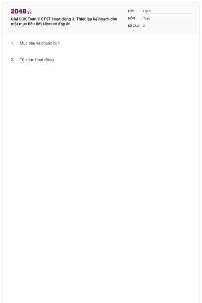 Giải SGK Toán 8 CTST Hoạt động 3. Thiết lập kế hoạch cho một mục tiêu tiết kiệm có đáp án