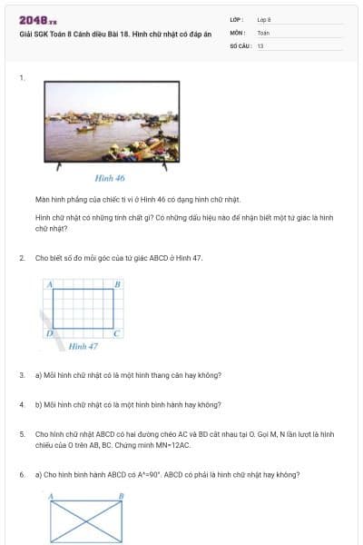 Giải SGK Toán 8 Cánh diều Bài 18. Hình chữ nhật có đáp án