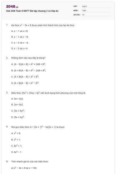 Giải SGK Toán 8 KNTT Bài tập chương 2 có đáp án