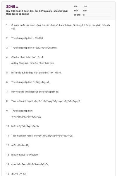 Giải SGK Toán 8 Cánh diều Bài 6. Phép cộng, phép trừ phân thức đại số có đáp án