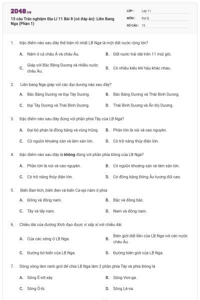 15 câu  Trắc nghiệm Địa Lí 11 Bài 8 (có đáp án): Liên Bang Nga (Phần 1)