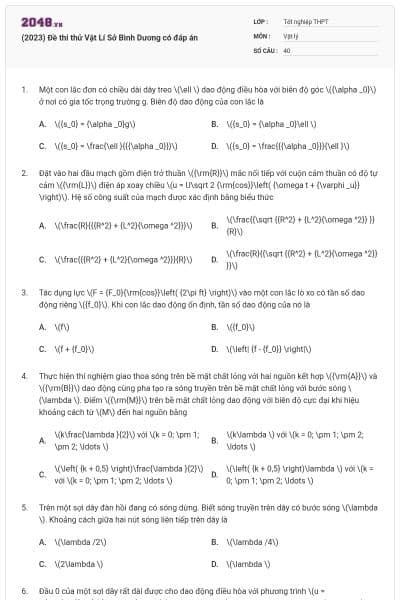 (2023) Đề thi thử Vật Lí Sở Bình Dương có đáp án