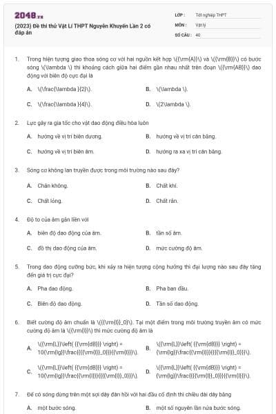 (2023) Đề thi thử Vật Lí THPT Nguyễn Khuyến Lần 2 có đáp án