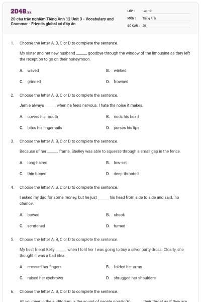 20 câu trắc nghiệm Tiếng Anh 12 Unit 3 - Vocabulary and Grammar - Friends global có đáp án