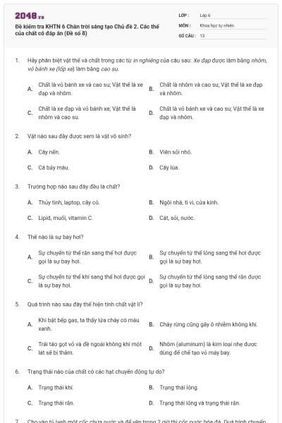Đề kiểm tra KHTN 6 Chân trời sáng tạo Chủ đề 2. Các thể của chất có đáp án (Đề số 8)