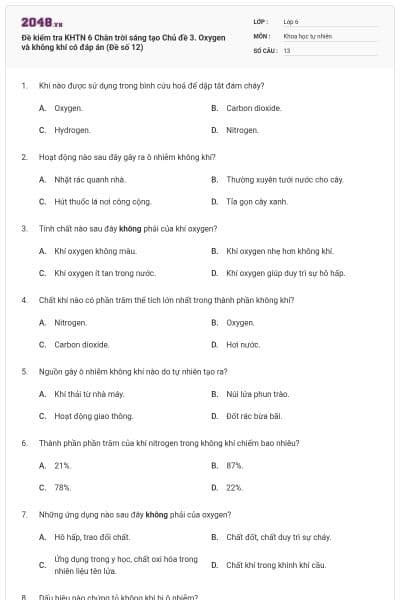 Đề kiểm tra KHTN 6 Chân trời sáng tạo Chủ đề 3. Oxygen và không khí có đáp án (Đề số 12)