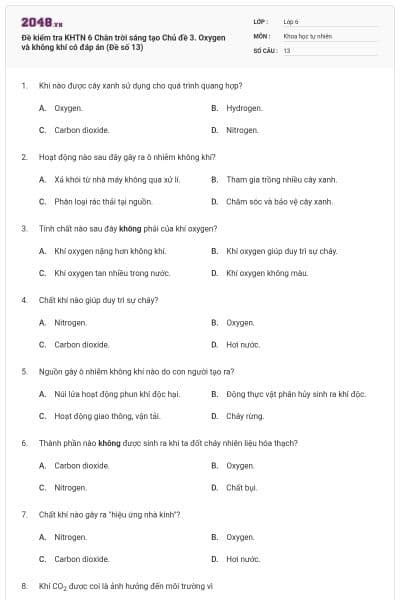 Đề kiểm tra KHTN 6 Chân trời sáng tạo Chủ đề 3. Oxygen và không khí có đáp án (Đề số 13)