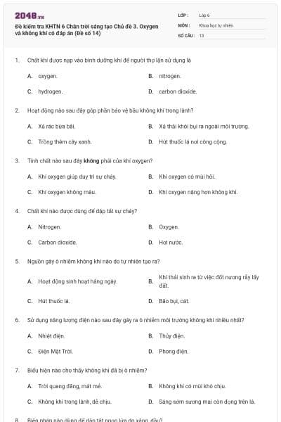 Đề kiểm tra KHTN 6 Chân trời sáng tạo Chủ đề 3. Oxygen và không khí có đáp án (Đề số 14)