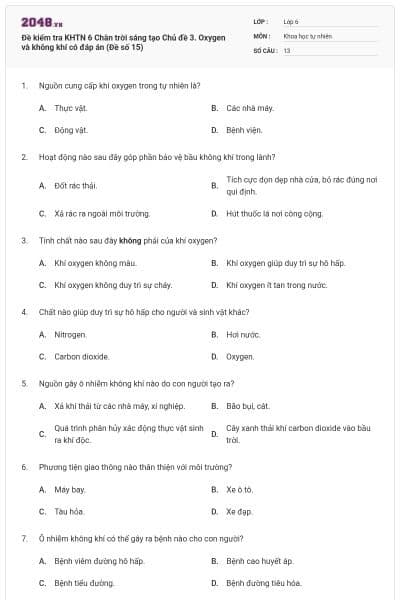 Đề kiểm tra KHTN 6 Chân trời sáng tạo Chủ đề 3. Oxygen và không khí có đáp án (Đề số 15)