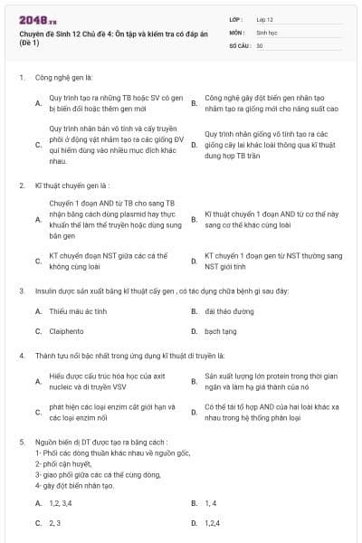 Chuyên đề Sinh 12 Chủ đề 4: Ôn tập và kiểm tra có đáp án (Đề 1)