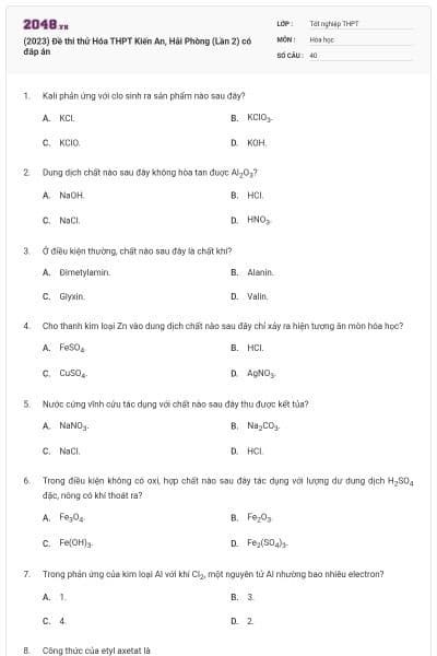 (2023) Đề thi thử Hóa THPT Kiến An, Hải Phòng (Lần 2) có đáp án