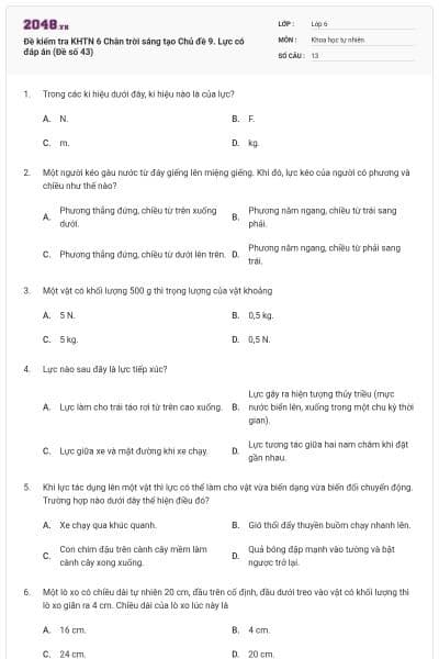 Đề kiểm tra KHTN 6 Chân trời sáng tạo Chủ đề 9. Lực có đáp án (Đề số 43)