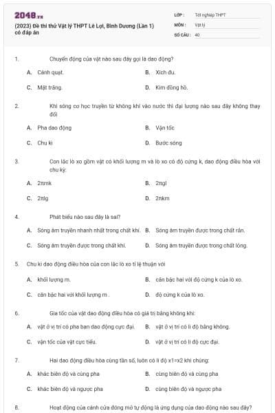 (2023) Đề thi thử Vật lý THPT Lê Lợi, Bình Dương (Lần 1) có đáp án