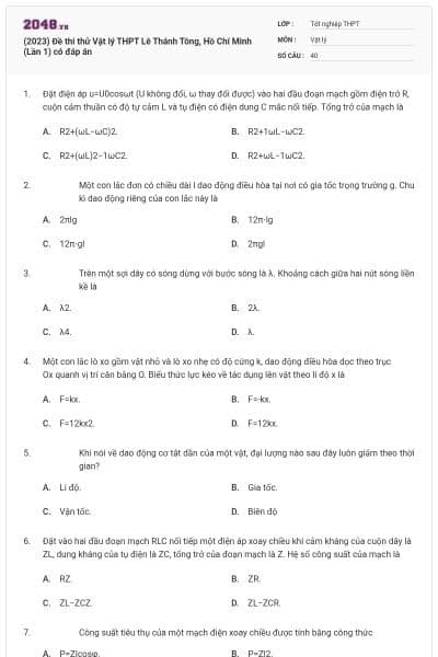 (2023) Đề thi thử Vật lý THPT Lê Thánh Tông, Hồ Chí Minh (Lần 1) có đáp án
