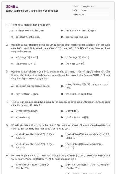 (2023) Đề thi thử Vật Lí THPT Nam Việt có đáp án