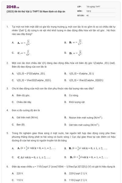 (2023) Đề thi thử Vật Lí THPT Sở Nam Định có đáp án