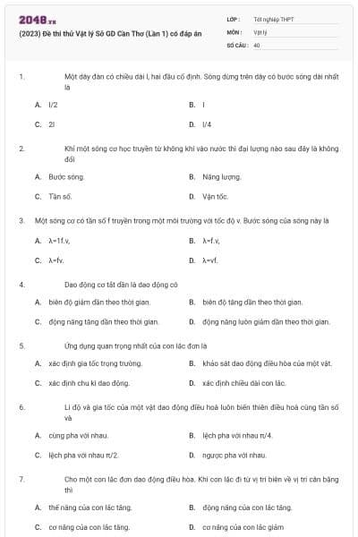 (2023) Đề thi thử Vật lý Sở GD Cần Thơ (Lần 1) có đáp án