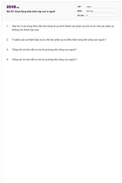 Bài 53: Hoạt động thần kinh cấp cao ở người