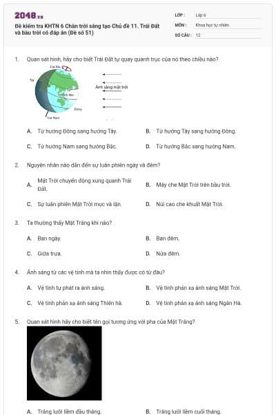 Đề kiểm tra KHTN 6 Chân trời sáng tạo Chủ đề 11. Trái Đất và bầu trời có đáp án (Đề số 51)