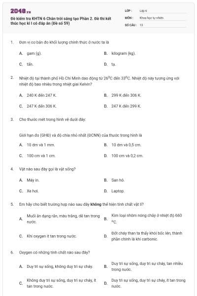 Đề kiểm tra KHTN 6 Chân trời sáng tạo Phần 2. Đề thi kết thúc học kì I có đáp án (Đề số 59)