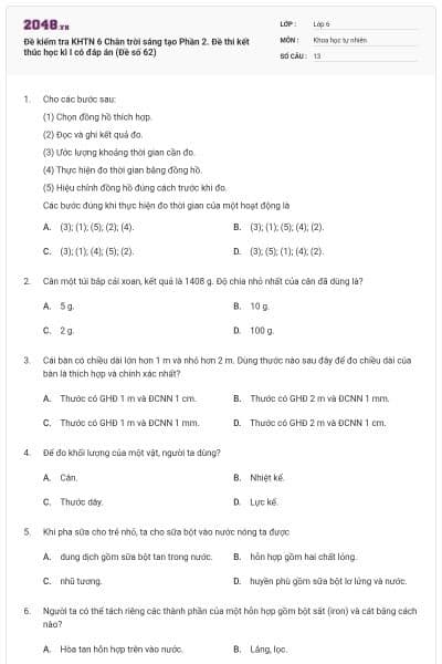 Đề kiểm tra KHTN 6 Chân trời sáng tạo Phần 2. Đề thi kết thúc học kì I có đáp án (Đề số 62)