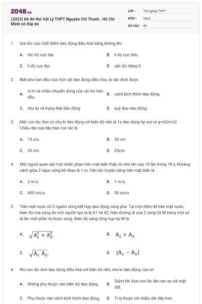 (2023) Đề thi thử Vật Lý THPT Nguyễn Chí Thanh , Hồ Chí Minh có đáp án