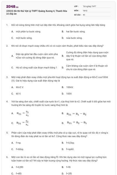 (2023) Đề thi thử Vật Lý THPT Quảng Xương 4, Thanh Hóa có đáp án