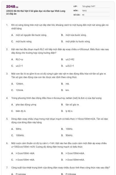 (2023) Đề thi thử Vật lí Sở giáo dục và đào tạo Vĩnh Long có đáp án