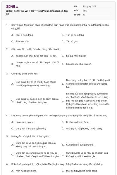 (2023) Đề thi thử Vật lí THPT Tam Phước, Đồng Nai có đáp án