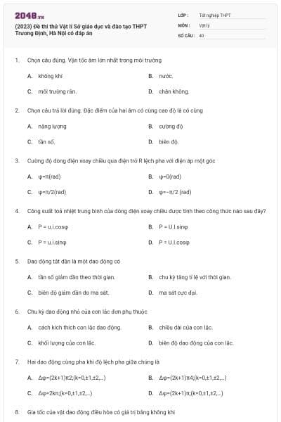 (2023) Đề thi thử Vật lí Sở giáo dục và đào tạo THPT Trương Định, Hà Nội có đáp án