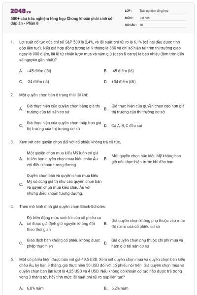 500+ câu trắc nghiệm tổng hợp Chứng khoán phái sinh có đáp án - Phần 8