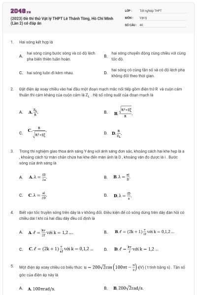 (2023) Đề thi thử Vật lý THPT Lê Thánh Tông, Hồ Chí Minh (Lần 2) có đáp án