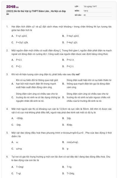 (2023) Đề thi thử Vật Lý THPT Kiêm Liên , Hà Nội có đáp án