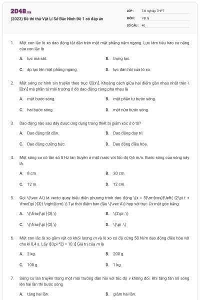 (2023) Đề thi thử Vật Lí Sở Bắc Ninh Đề 1 có đáp án