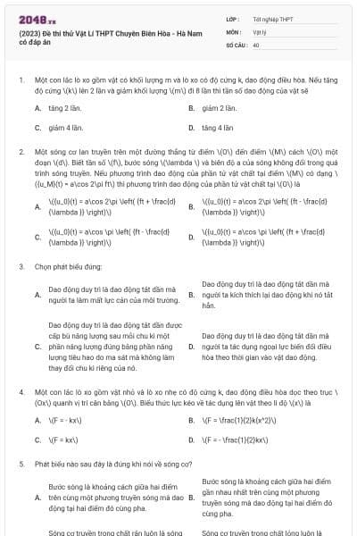 (2023) Đề thi thử Vật Lí THPT Chuyên Biên Hòa - Hà Nam có đáp án