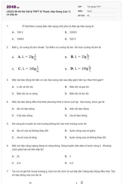 (2023) Đề thi thử Vật lý THPT Vị Thanh, Hậu Giang (Lần 1) có đáp án