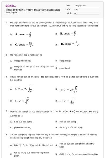 (2023) Đề thi thử Vật lý THPT Thuận Thành, Bắc Ninh (Lần 1) có đáp án