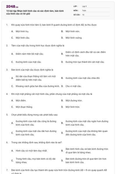 10 bài tập Nhận biết hình cầu và xác định tâm, bán kính của hình cầu có lời giải