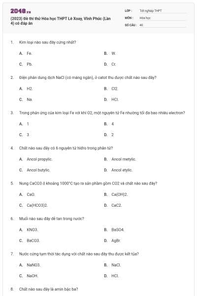 (2023) Đề thi thử Hóa học THPT Lê Xoay, Vĩnh Phúc (Lần 4) có đáp án