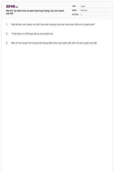 Bài 59: Sự điều hòa và phối hợp hoạt động của các tuyến nội tiết