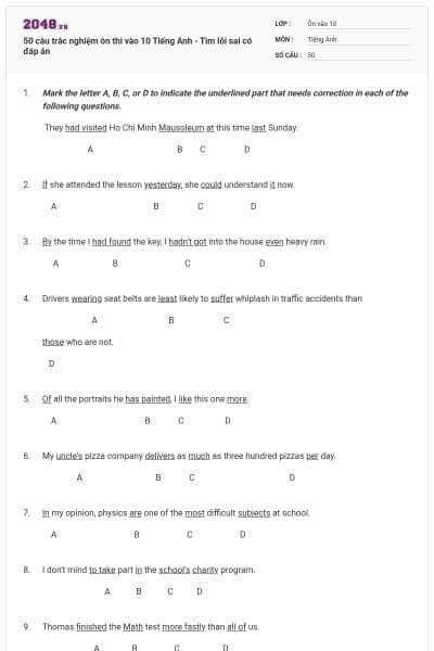 50 câu trắc nghiệm ôn thi vào 10 Tiếng Anh - Tìm lỗi sai có đáp án