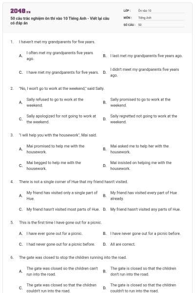 50 câu trắc nghiệm ôn thi vào 10 Tiếng Anh - Viết lại câu có đáp án