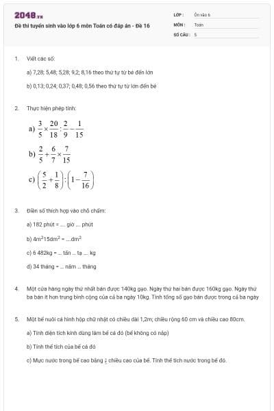 Đề thi tuyển sinh vào lớp 6 môn Toán có đáp án - Đề 16