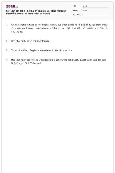 Giải SGK Tin học 11 Kết nối tri thức Bài 22. Thực hành cập nhật bảng dữ liệu có tham chiếu có đáp án