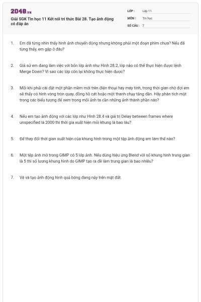 Giải SGK Tin học 11 Kết nối tri thức Bài 28. Tạo ảnh động có đáp án