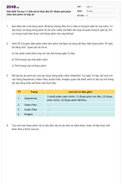Giải SGK Tin học 11 Kết nối tri thức Bài 29. Khám phá phần mềm làm phim có đáp án