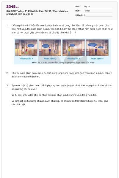 Giải SGK Tin học 11 Kết nối tri thức Bài 31. Thực hành tạo phim hoạt hình có đáp án