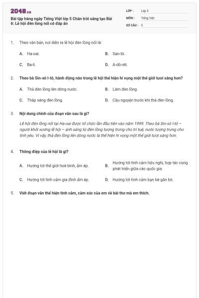 Bài tập hàng ngày Tiếng Việt lớp 5 Chân trời sáng tạo Bài 6: Lễ hội đèn lồng nổi có đáp án